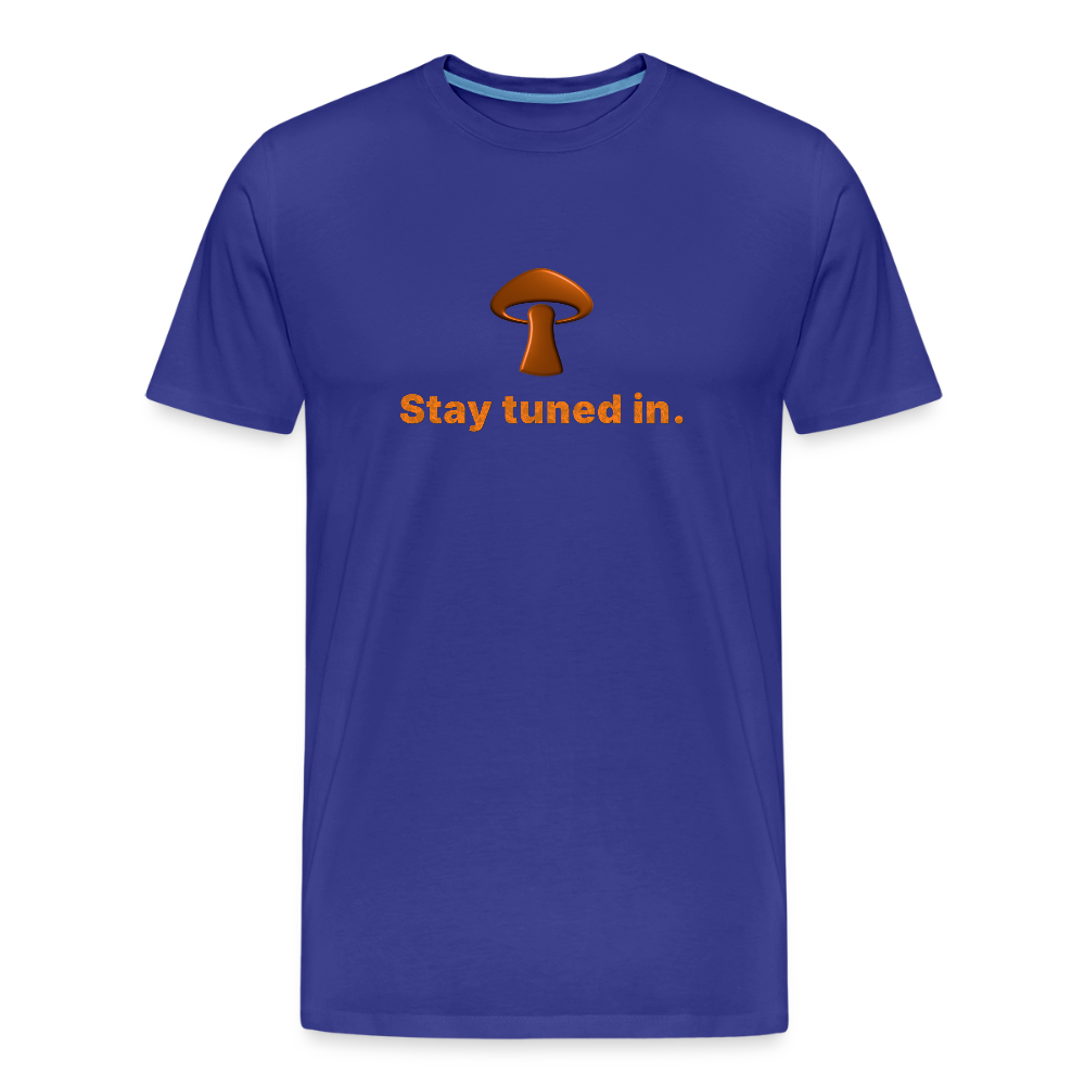 Men’s Premium Organic Cotton T-Shirt - Stay tuned in - royal blue