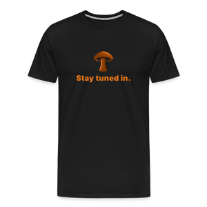 Men’s Premium Organic Cotton T-Shirt - Stay tuned in - black
